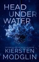 Kiersten Modglin - Head Under Water, Häftad. Tillgänglighet: Lägg i varukorg