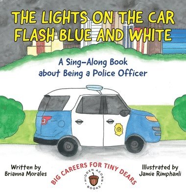 Brianna Morales - Lights on the Car Flash Blue and White, Inbunden