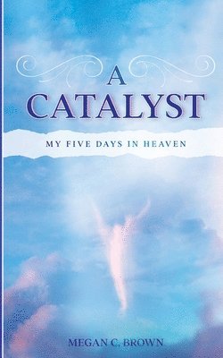 Megan C Brown - Catalyst, Häftad
