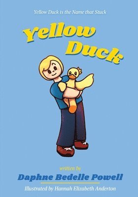 Daphne Bedelle Powell - Yellow Duck, Häftad