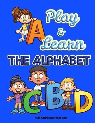 Axinte - Play and Learn the Alphabet, Häftad. Tillgänglighet: Lägg i varukorg
