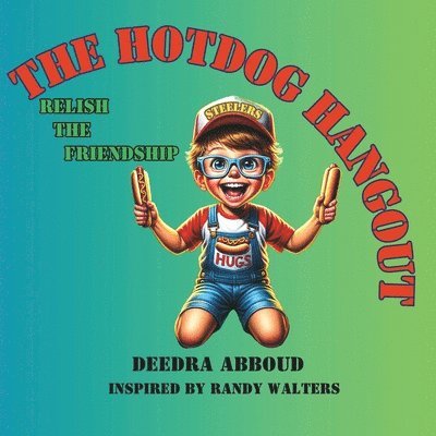 Deedra Abboud - Hotdog Hangout, Häftad