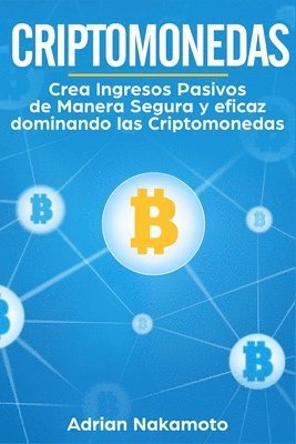Adrian Nakamoto - Criptomonedas, Häftad