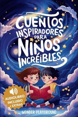 Wonder Playground - Cuentos Inspiradores para Niños Increibles, Häftad