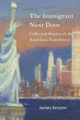 James Kenyon - Immigrant Next Door, Häftad. Tillgänglighet: Lägg i varukorg