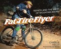 Fat Tire Flyer