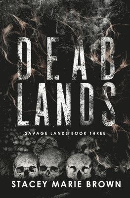Brown - Dead Lands, Häftad