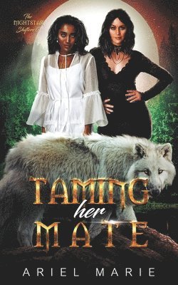 Ariel Marie - Taming Her Mate, Häftad. Tillgänglighet: Lägg i varukorg
