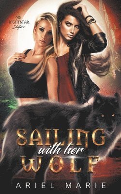 Ariel Marie - Sailing With Her Wolf, Häftad. Tillgänglighet: Lägg i varukorg