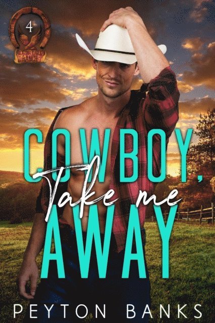 Peyton Banks - Cowboy, Take Me Away, E-bok. Tillgänglighet: Lägg i varukorg