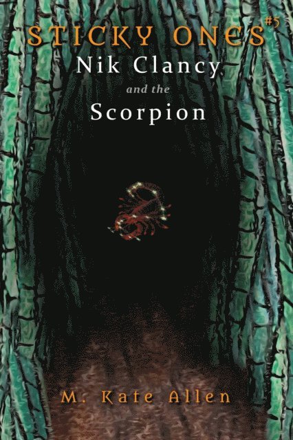 M. Kate Allen - Nik Clancy and the Scorpion, E-bok