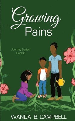 Wanda B. Campbell - Growing Pains, Häftad. Tillgänglighet: Lägg i varukorg