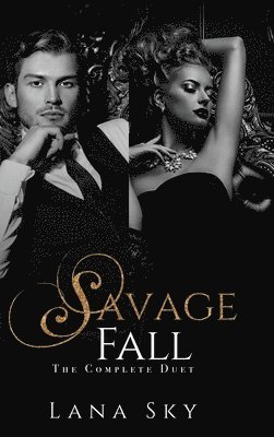 Lana Sky - Complete Savage Fall Duet, Inbunden