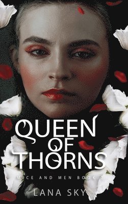 Lana Sky - Queen of Thorns, Inbunden