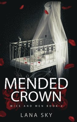 Lana Sky - Mended Crown, Inbunden