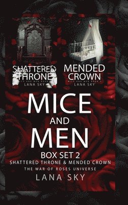 Lana Sky - Mice and Men Box Set 2 (Shattered Throne & Mended Crown), Inbunden