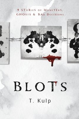 T Kulp - Blots, Häftad