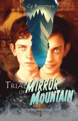 Cy Borgmyn - Trial of Mirror Mountain, Häftad