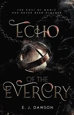 E J Dawson - Echo of the Evercry, Häftad. Tillgänglighet: Lägg i varukorg