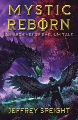 Jeffrey Speight - Mystic Reborn, Häftad. Tillgänglighet: Lägg i varukorg