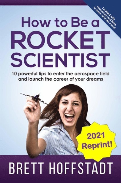 Brett Hoffstadt - How To Be a Rocket Scientist, E-bok