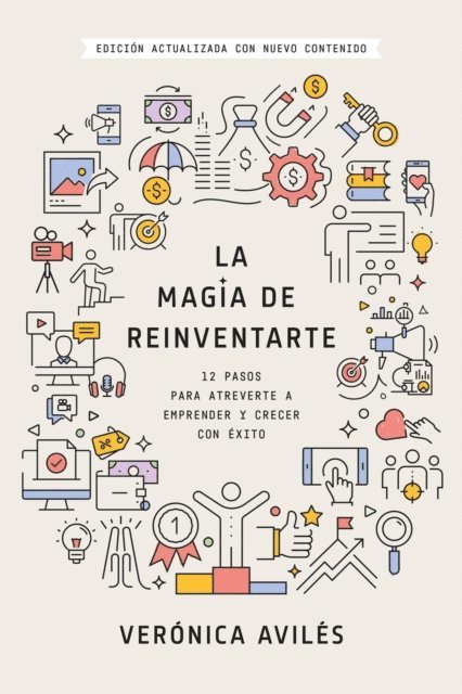 Veronica Aviles - La magia de reinventarte, E-bok
