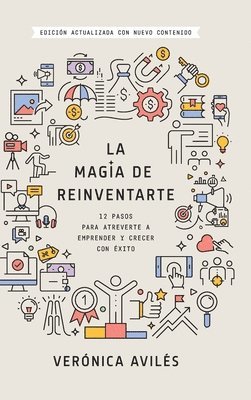 Verónica Avilés - magia de reinventarte, Inbunden