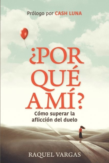 Raquel Vargas - ¿Por qué a mí?, E-bok