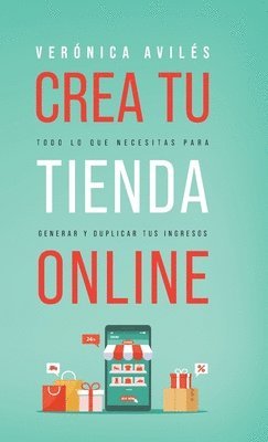 Verónica Avilés - Crea tu tienda online, Inbunden