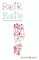 Juan de Montreal - Reír roto, Häftad