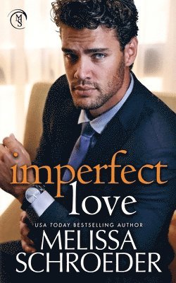 Melissa Schroeder - Imperfect Love, Häftad