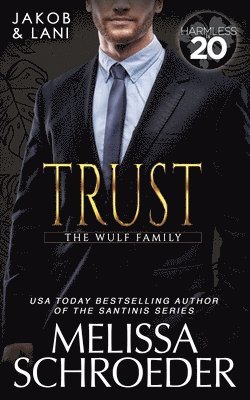 Melissa Schroeder - Trust, Häftad