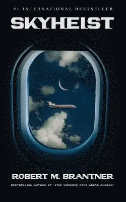 Robert M Brantner - Skyheist, Häftad. Tillgänglighet: Lägg i varukorg