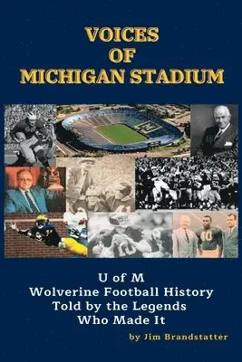 Jim Brandstatter - Voices of Michigan Stadium, Häftad. Tillgänglighet: Lägg i varukorg