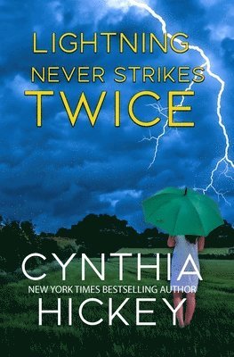 Lightning Never Strikes Twice