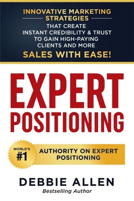 Debbie Allen - Expert Positioning, E-bok