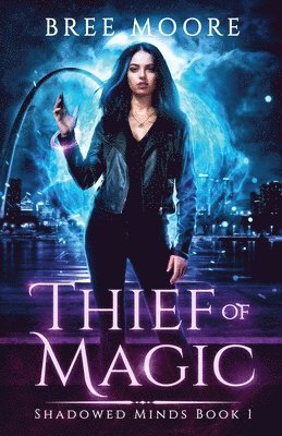 Bree Moore - Thief of Magic, Häftad. Tillgänglighet: Lägg i varukorg