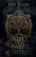 Bree Moore - Sacrifice for the Standing Stones, Häftad. Tillgänglighet: Lägg i varukorg