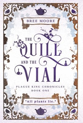 Bree Moore - Quill and the Vial, Inbunden. Tillgänglighet: Lägg i varukorg