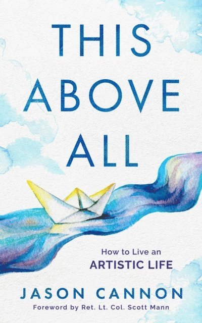 Jason Cannon - This Above All, E-bok