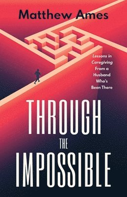 Matthew Ames - Through the Impossible, Häftad