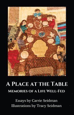 Carrie Seidman - Place at the Table, Häftad