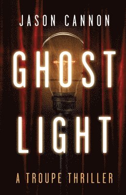 Jason Cannon - Ghost Light, Häftad