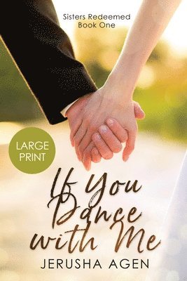 Jerusha Agen - If You Dance with Me, Häftad