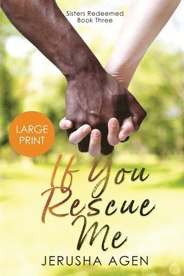 Jerusha Agen - If You Rescue Me, Häftad