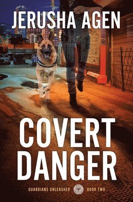 Jerusha Agen - Covert Danger, Häftad
