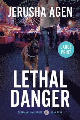 Jerusha Agen - Lethal Danger, Häftad