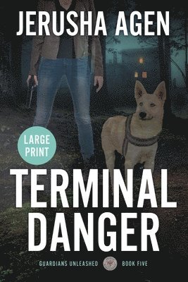 Jerusha Agen - Terminal Danger, Häftad