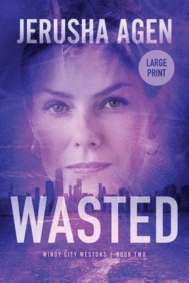 Jerusha Agen - Wasted, Häftad. Tillgänglighet: Lägg i varukorg