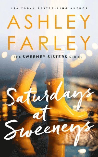 Ashley Farley - Saturdays at Sweeney's, E-bok